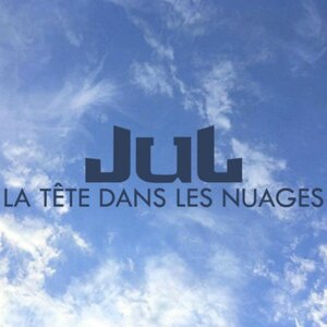 Jul - La Tête Dans Les Nuages