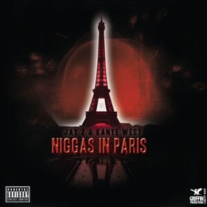Jay Z feat. Kanye West - Niggas in paris