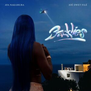 Aya Nakamura, Joé Dwèt Filé - Baddies