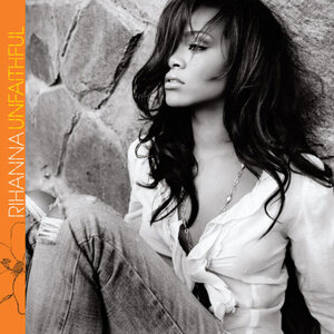 Rihanna - Unfaithfull