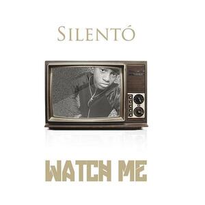 Silento - Watch Me