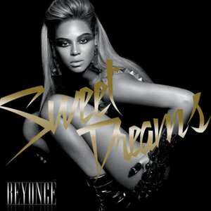 Beyonce - Sweet dreams