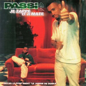 Passi - Je zappe et je mate